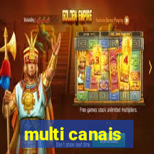 multi canais